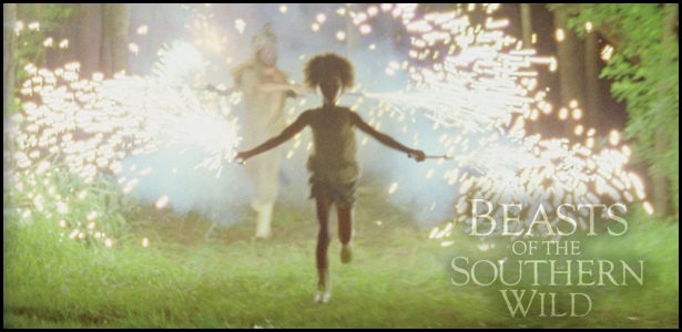 "Beasts of the Southern Wild"
