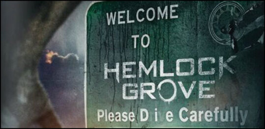 Hemlock Grove