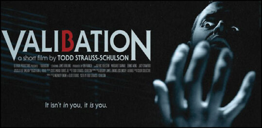 Ταινία Μικρού Μήκους: “Valibation” Valibation Todd Strauss-Schulson