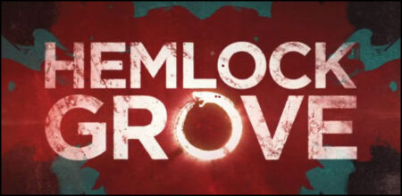 Hemlock Grove Trailers