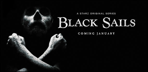 Τον Ιανουάριο η Πρεμιέρα του "Black Sails"
