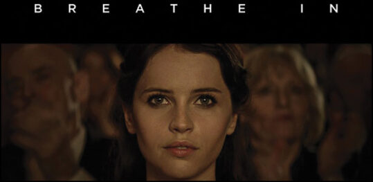 Πρώτο Trailer του Ανεξάρτητου, "Breathe In"