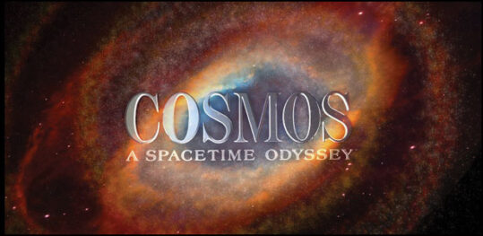 Νέα Επιστημονική Σειρά: "Cosmos: A Spacetime Odyssey"