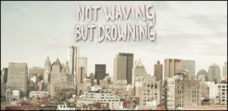 Trailer του Ανεξάρτητου Δράματος "Not Waving But Drowning"