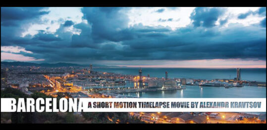 Ταινία Μικρού Μήκους: “Barcelona. Motion Timelapse” Ταινία Μικρού Μήκους: "Barcelona. Motion Timelapse"