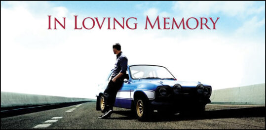 Paul Walker [1973 - 2013]