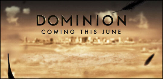 Νέα Τηλεοπτική Σειρά: "Dominion"