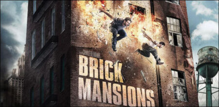 "Brick Mansions"