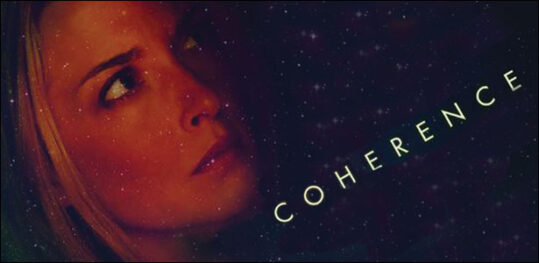 Πρώτο Trailer του Sci-fi Θρίλερ "Coherence"