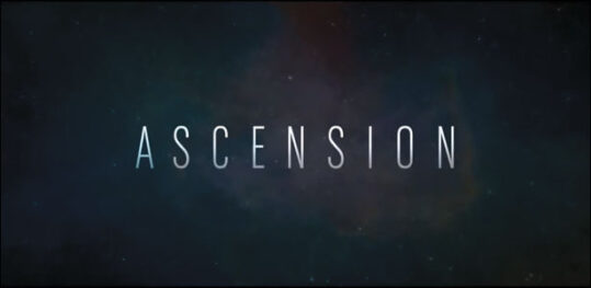 Πρώτο Trailer Της Τηλεοπτικής Μίνι-Σειράς "Ascension"