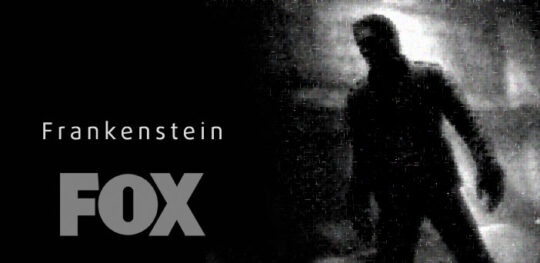 Το Fox Παρήγγειλε Τον Πιλότο Του "Frankenstein"
