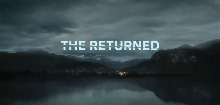 Πρώτο Trailer Απο Το "The Returned"