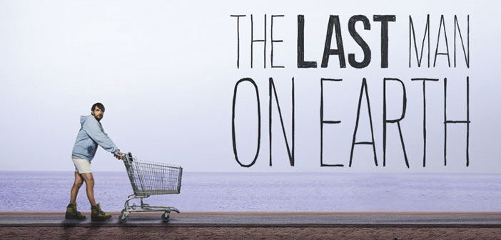“The Last Man on Earth” "The Last Man on Earth"