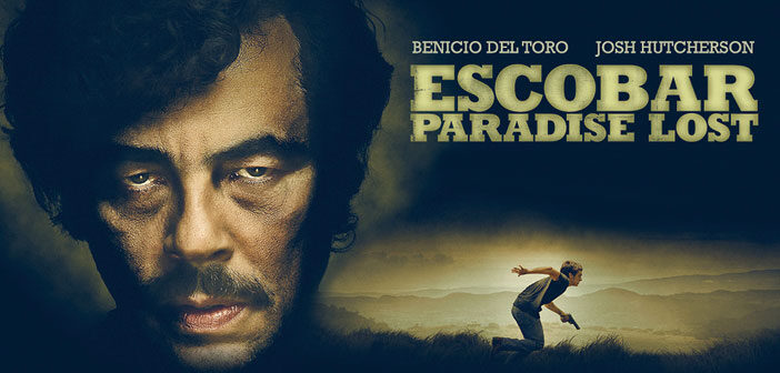 “Escobar: Paradise Lost” "Escobar: Paradise Lost"