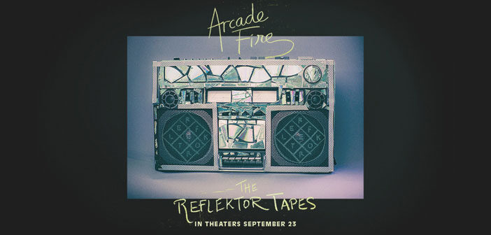 Trailer Του Ντοκυμαντέρ “The Reflektor Tapes” Trailer Του Ντοκυμαντέρ "The Reflektor Tapes"