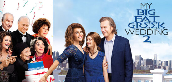 “My Big Fat Greek Wedding 2” “My Big Fat Greek Wedding 2”