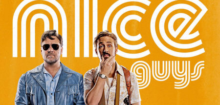 “The Nice Guys” "The Nice Guys"