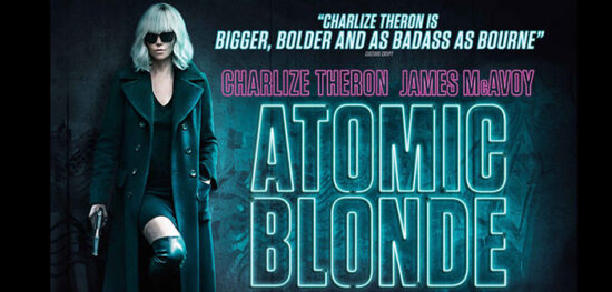 “Atomic Blonde” "Atomic Blonde"