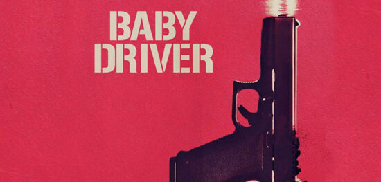 “Baby Driver” "Baby Driver"