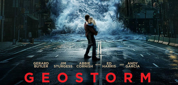“Geostorm” "Geostorm"