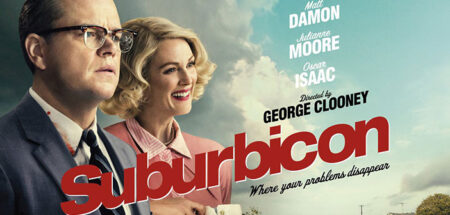 "Suburbicon"