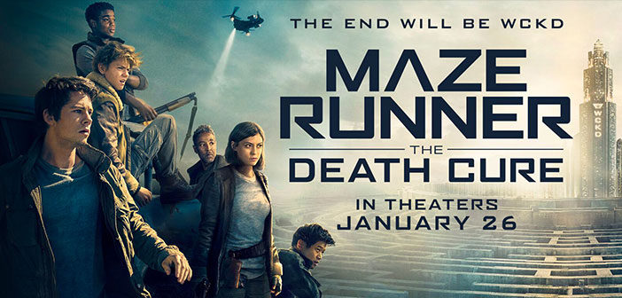 “Maze Runner: The Death Cure” "Maze Runner: The Death Cure"