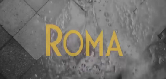 Πρώτο Teaser Απο Το "Roma" Του Alfonso Cuaron